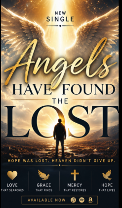 Angels Have Found The Lost